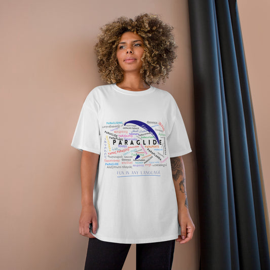 Paragliding in any language Champion T-Shirt